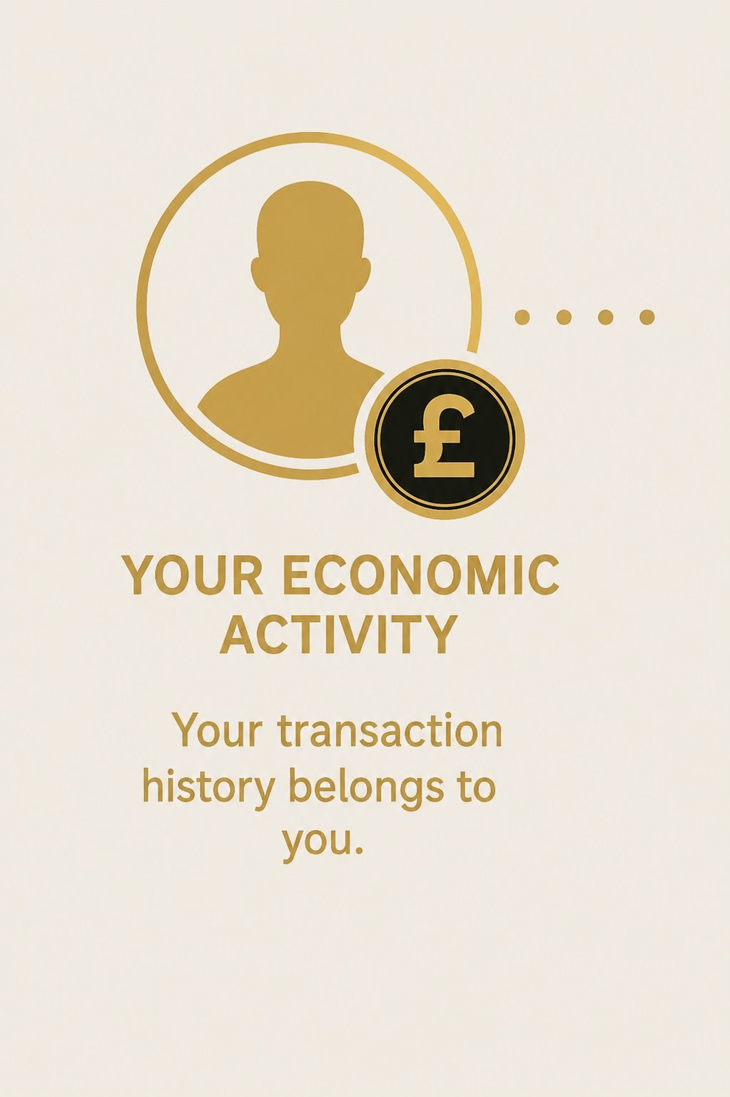 Your economic activity, your transaction history belongs to you - data ownership in practice